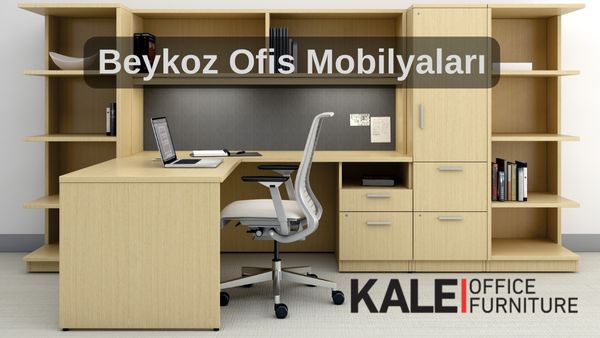 beykoz ofis mobilyalari