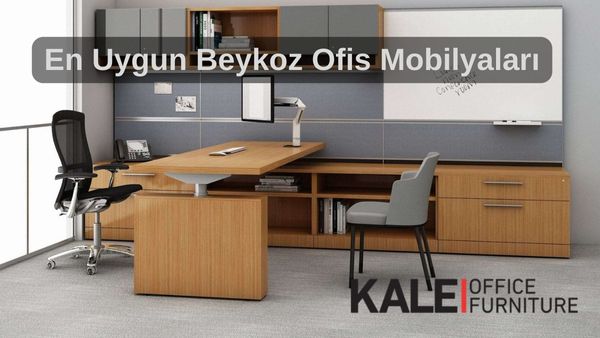 en uygun beykoz ofis mobilyalari