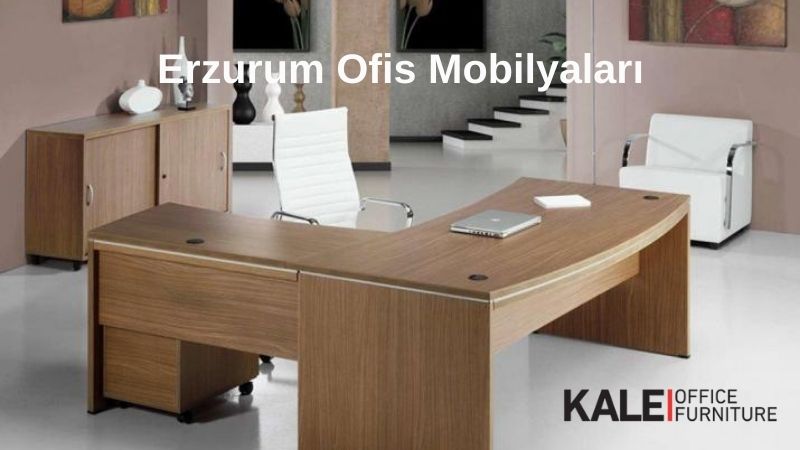 erzurum ofis mobilyaları